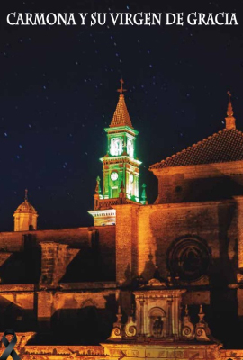 Carmona y su Virgen de Gracia